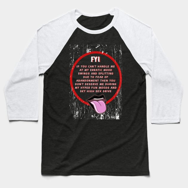 Borderline Personality Disorder - Funny Baseball T-Shirt by By Diane Maclaine